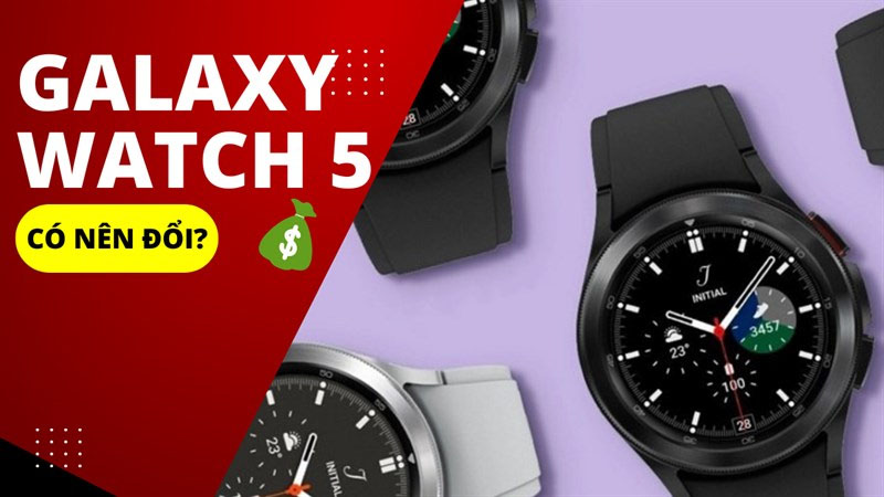 Galaxy Watch 5 và Galaxy Watch 5 Pro – SamFans có nên nâng cấp?