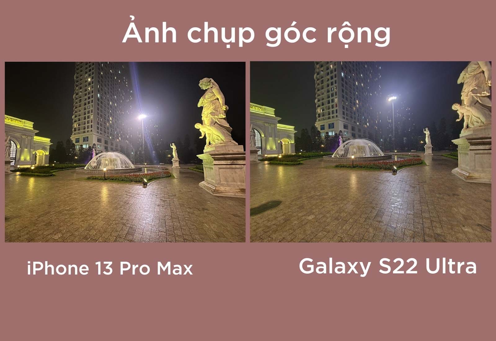 So sánh Camera S22 ultra và IP 13 promax