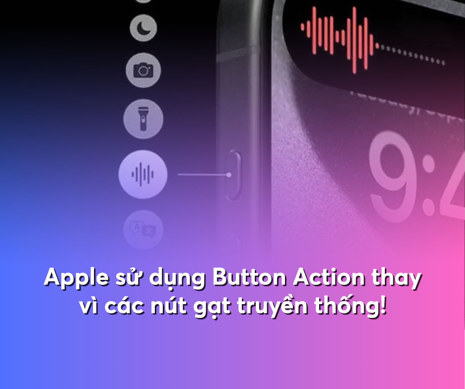Apple sử dụng Button Action thay vì các nút gạt truyền thống!